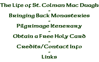 navigation map Catholic bishop and monk Saint Coleman